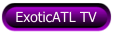 EXOTICATL TV